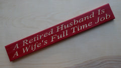 A Retired Husband Is A Wife's Full Time Job